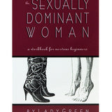 Sexually Dominant Woman / Lady Green