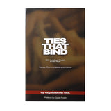 Ties that Bind: SM / Leather / Fetish / Erotic Style: Issues, Commentaries and Advice / Guy Baldwin
